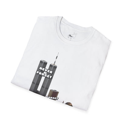 NEVER FORGET T-Shirt
