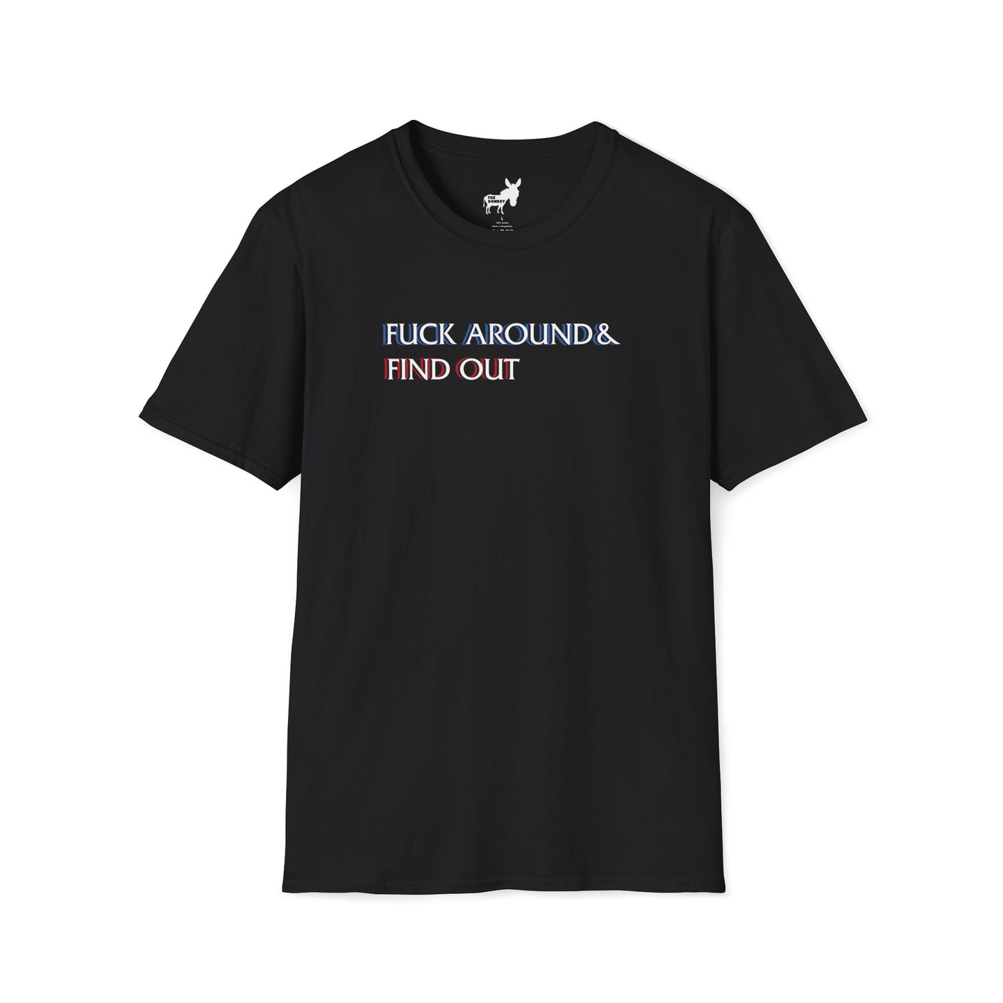 FUCK AROUND & FIND OUT - LAW & ORDER