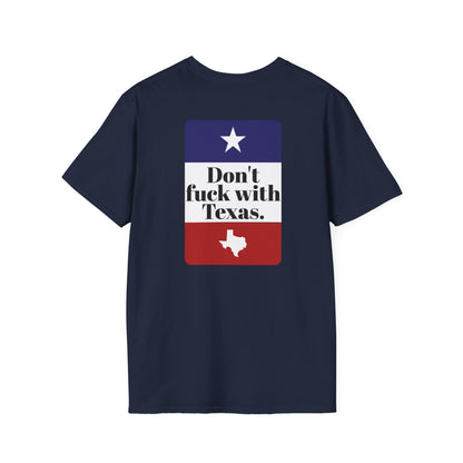DON'T FUCK WITH TEXAS T-Shirt