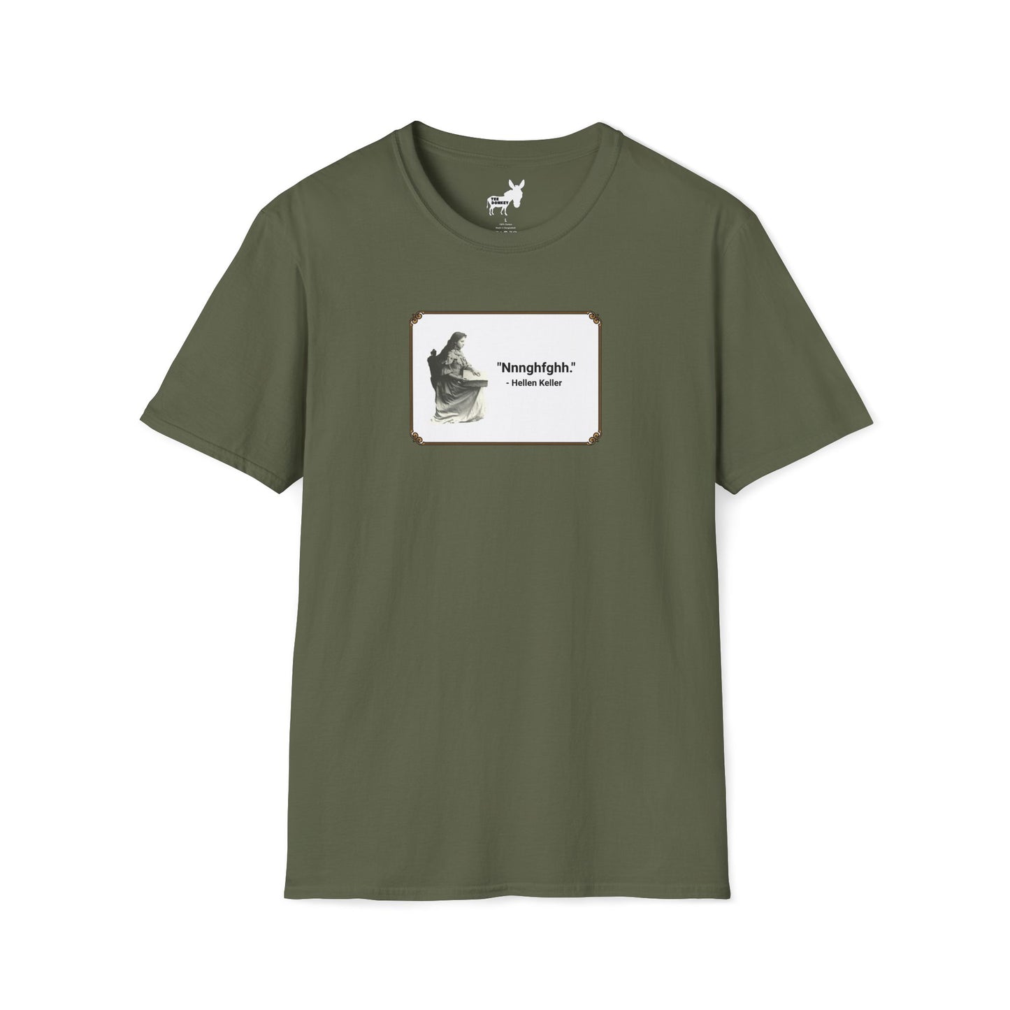 "Nnnghfghh" - Helen Keller T-Shirt