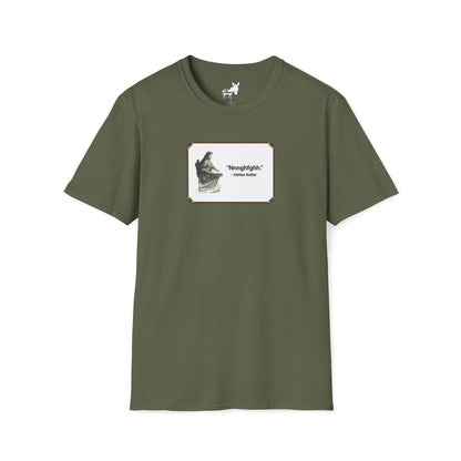 "Nnnghfghh" - Helen Keller T-Shirt