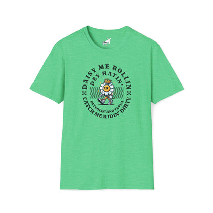 DAISY ME ROLLIN T-Shirt