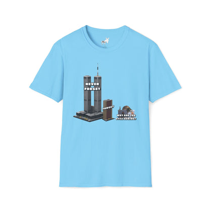 NEVER FORGET T-Shirt