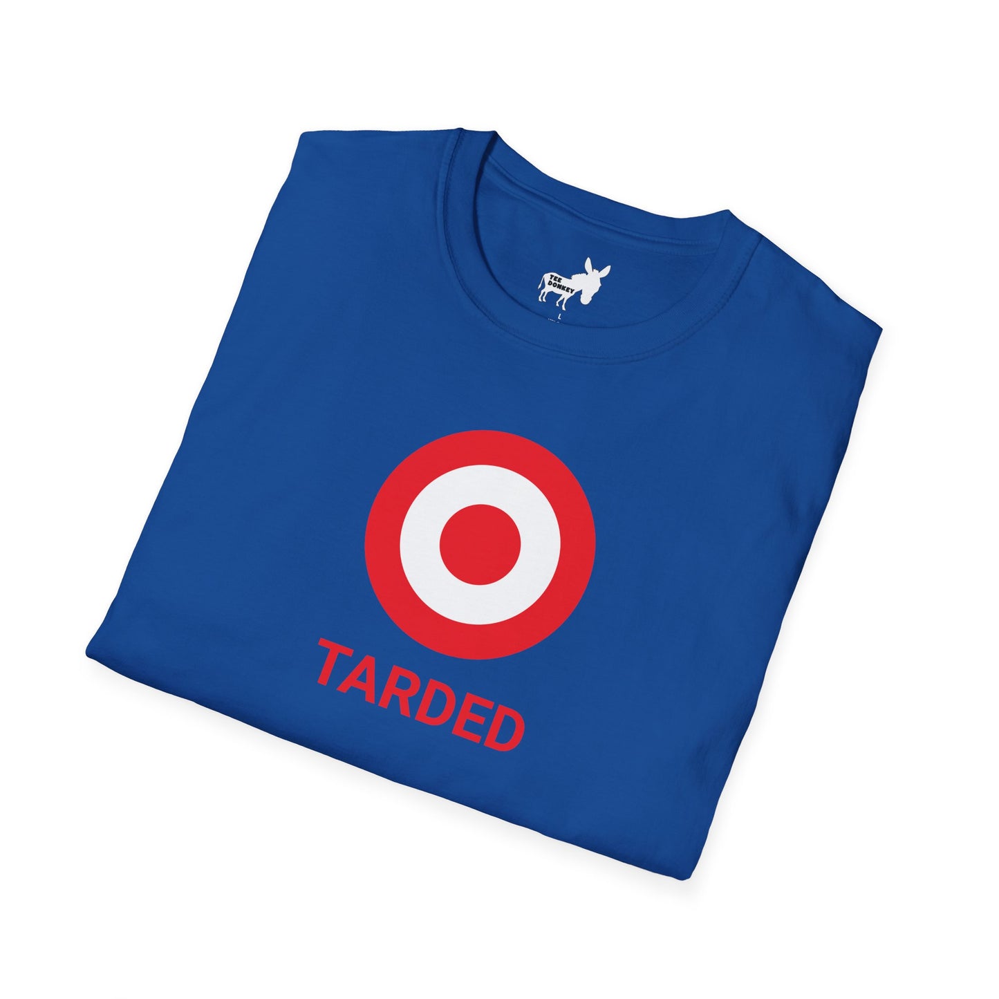 TARDED T-Shirt