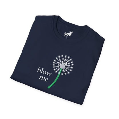BLOW ME - DANDELION T-Shirt