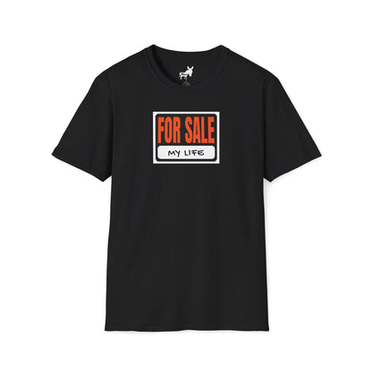 FOR SALE - MY LIFE T-Shirt