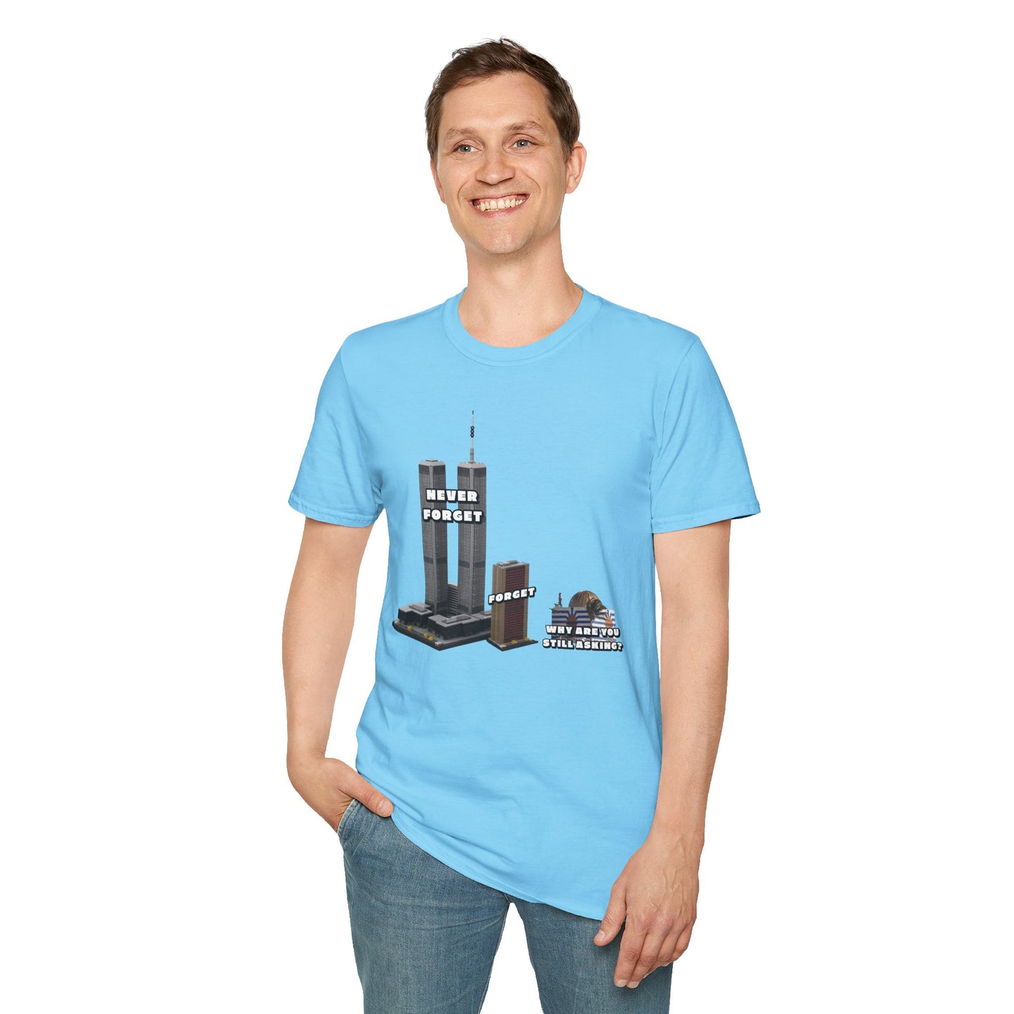 NEVER FORGET T-Shirt