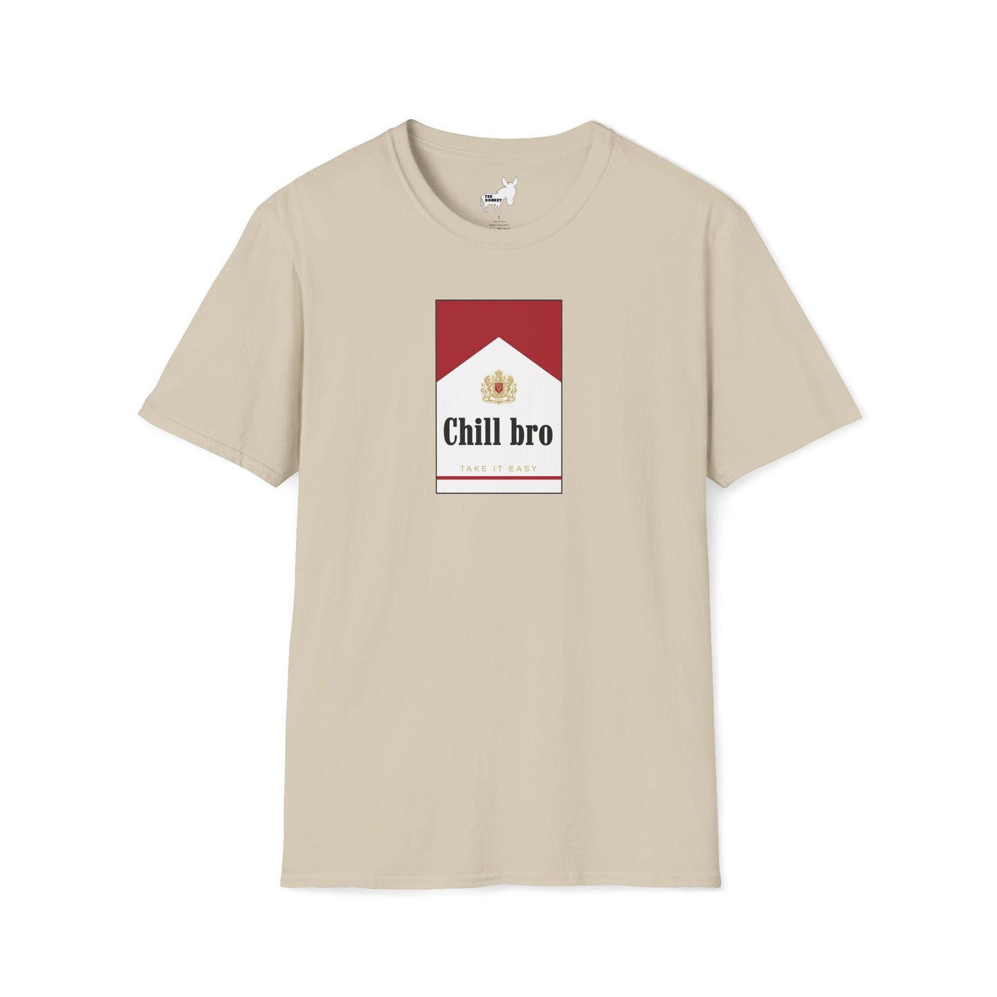 Chill bro T-Shirt