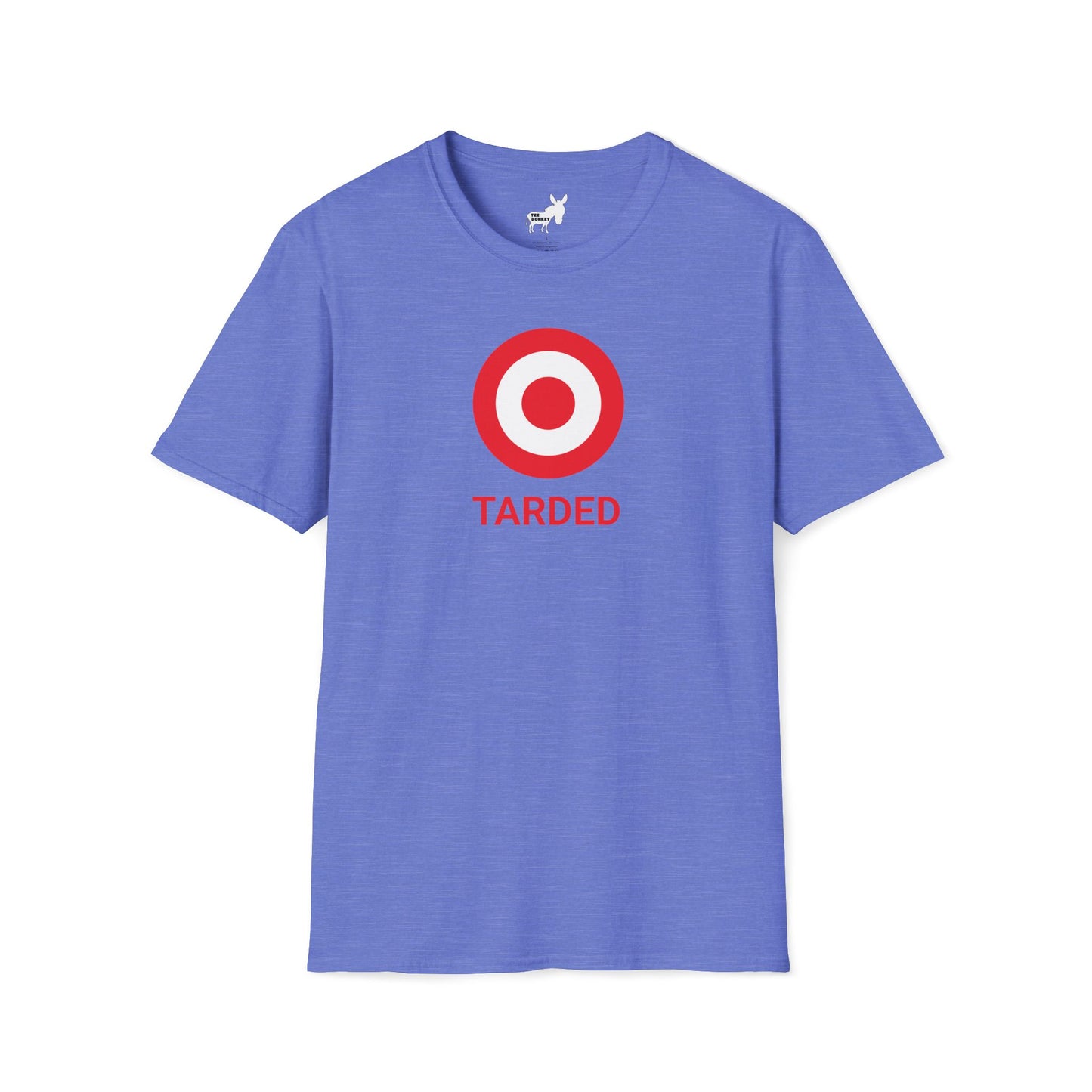 TARDED T-Shirt