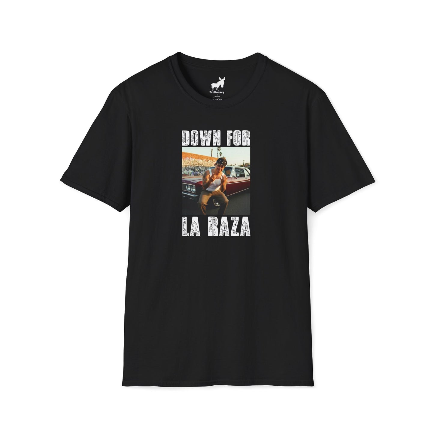 DOWN FOR LA RAZA T-Shirt