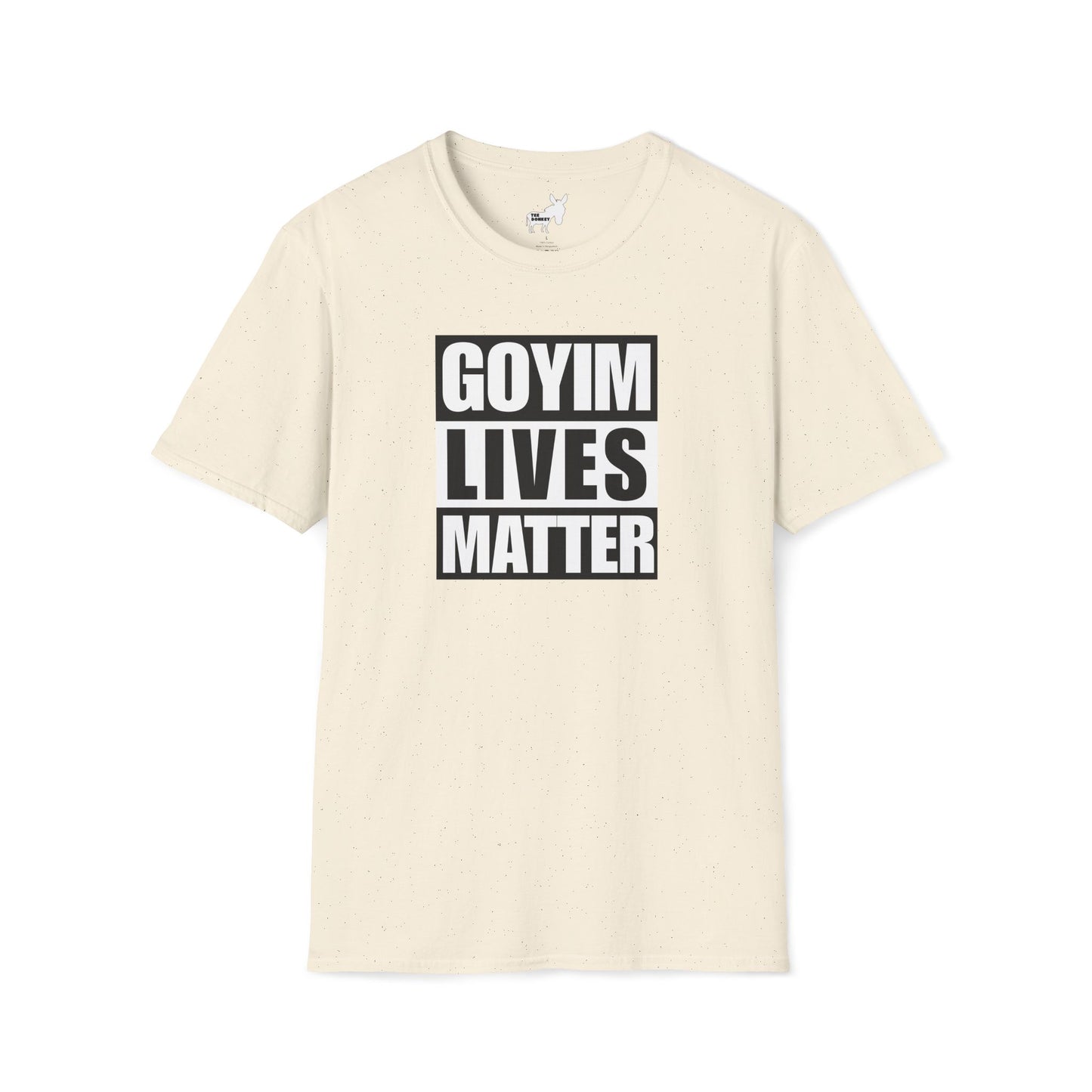 GOYIM LIVES MATTER T-Shirt