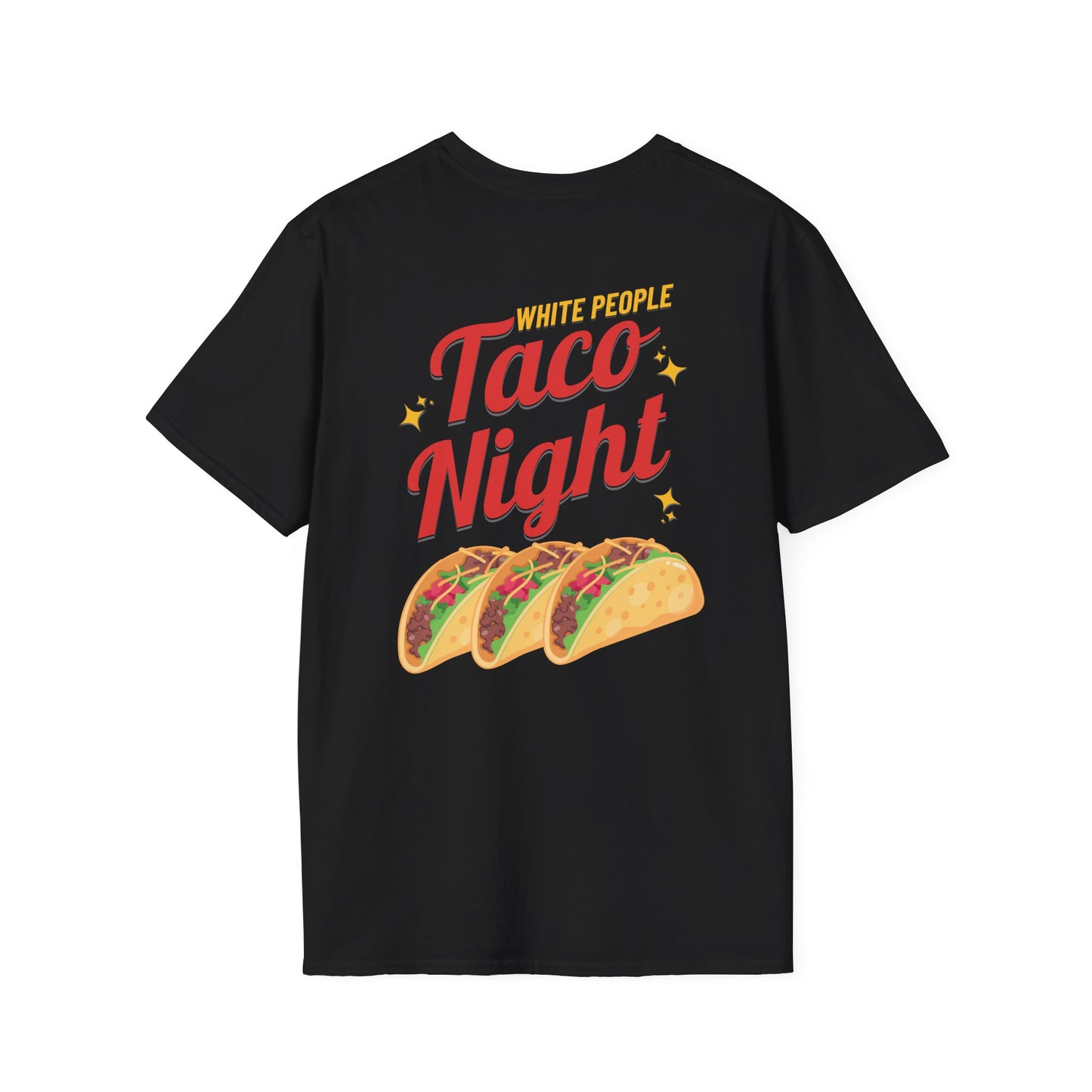 WHITE PEOPLE TACO NIGHT T-Shirt