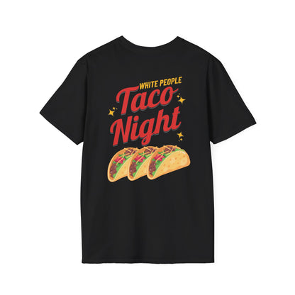 WHITE PEOPLE TACO NIGHT T-Shirt