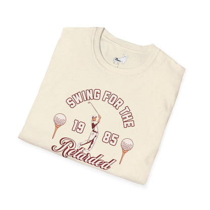 SWING FOR THE RETARDED GOLF TOURNAMENT T-Shirt