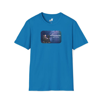 "Beep Bop Boop Bop" - Stephen Hawking T-Shirt