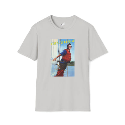 I'M SAILING! T-Shirt