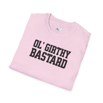 OL' GIRTHY BASTARD T-Shirt