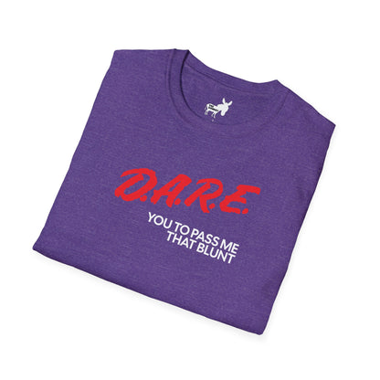 DARE YOU TO PASS ME THAT BLUNT T-Shirt