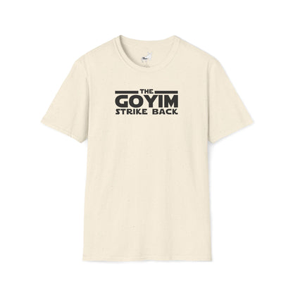 THE GOYIM STRIKE BACK - T-Shirt
