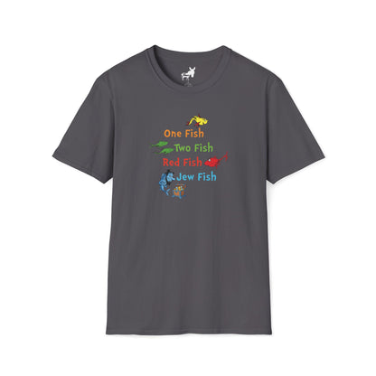 ONE FISH, TWO FISH, RED FISH, JEW FISH - T-Shirt