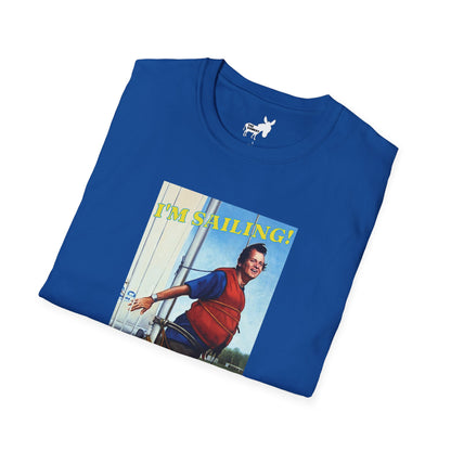 I'M SAILING! T-Shirt