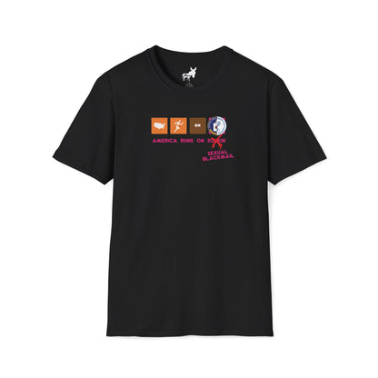 AMERICA RUNS ON BLACKMAIL T-Shirt