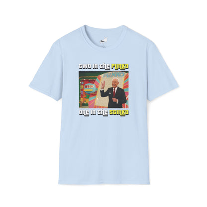 TWO IN THE PLINKO, ONE IN THE STINKO - T-Shirt