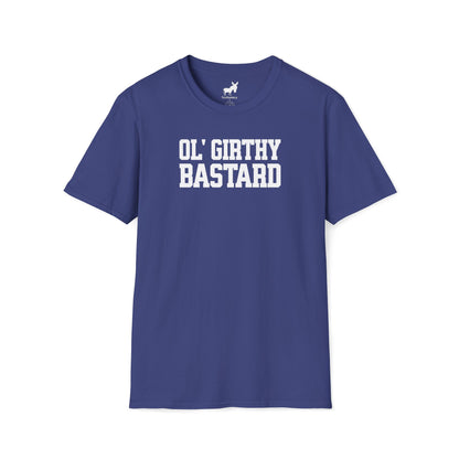 OL' GIRTHY BASTARD T-Shirt