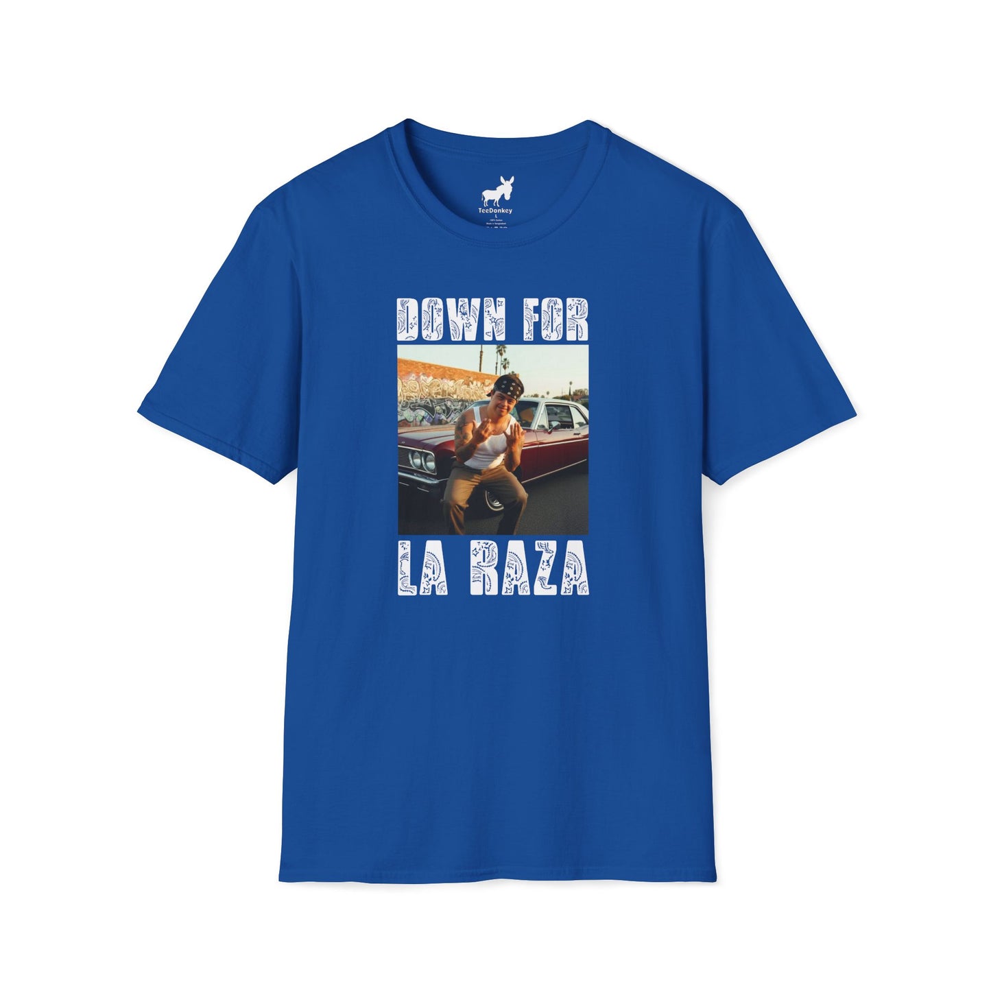 DOWN FOR LA RAZA T-Shirt