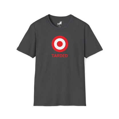 TARDED T-Shirt