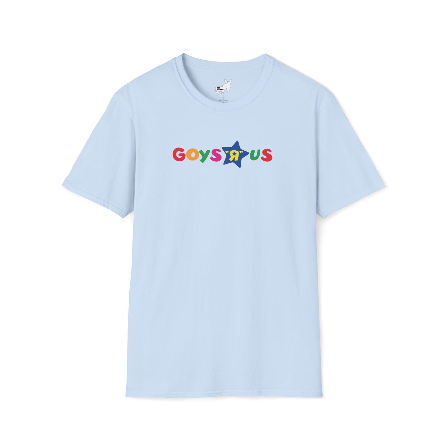 GOYS R US - TOYS R US T-Shirt