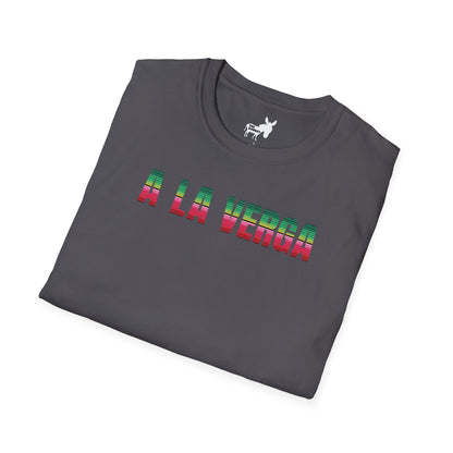 A LA VERGA T-Shirt