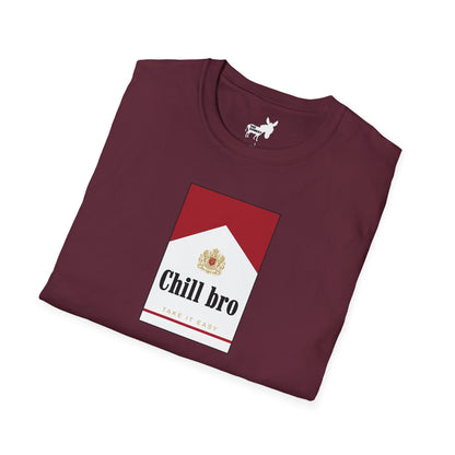Chill bro T-Shirt