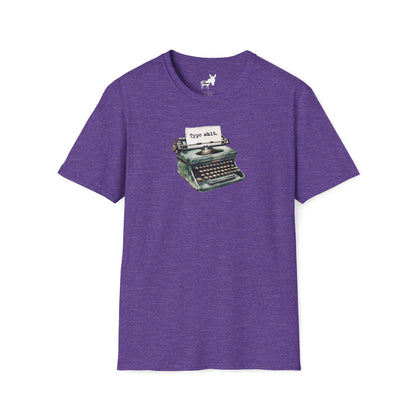 Type shit. T-Shirt