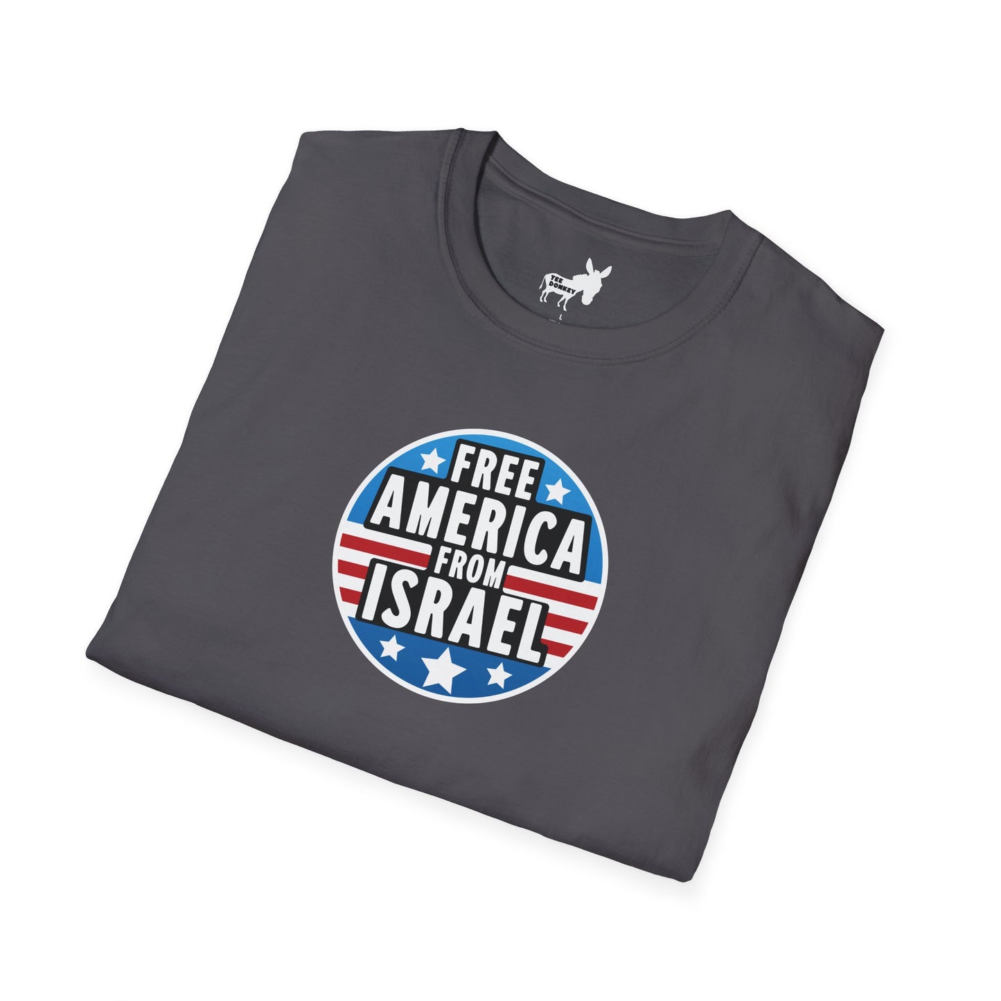 FREE AMERICA FROM ISRAEL - T-Shirt
