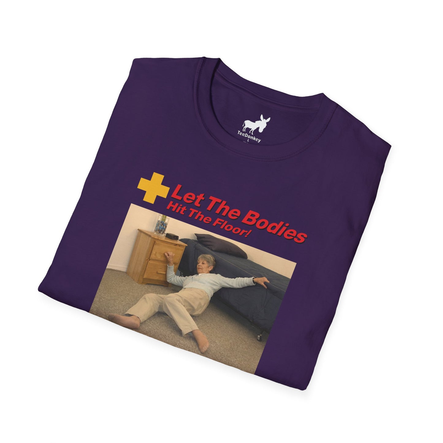 LET THE BODIES HIT THE FLOOR T-Shirt