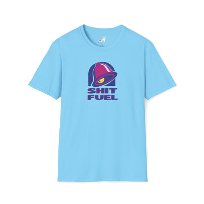 SHIT FUEL - T-Shirt
