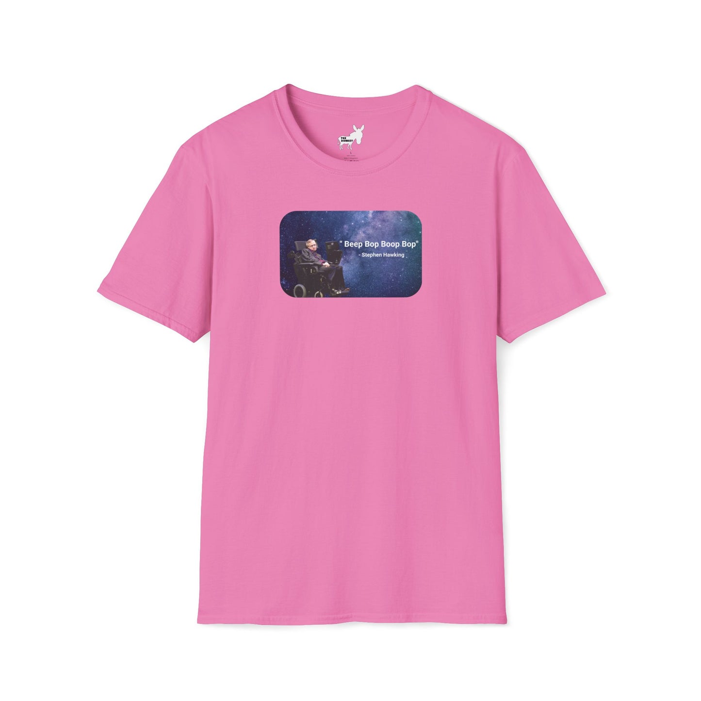 "Beep Bop Boop Bop" - Stephen Hawking T-Shirt