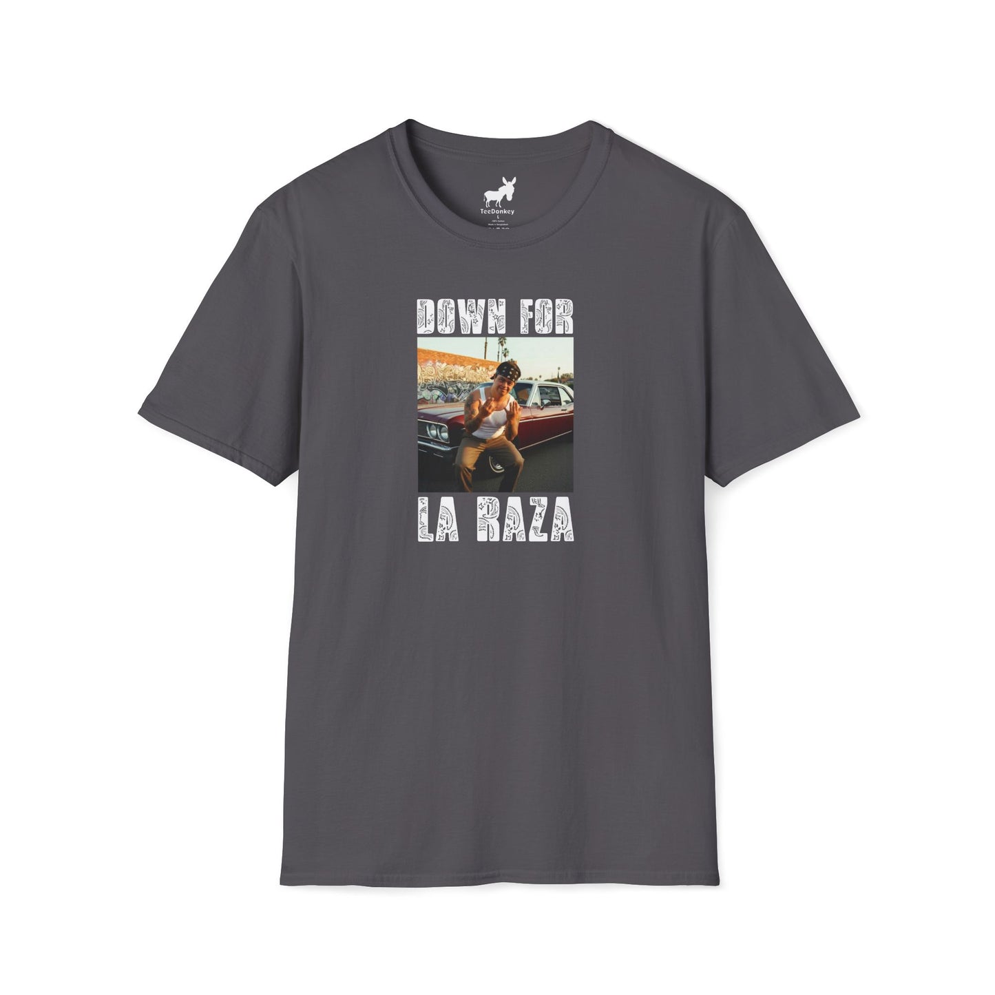 DOWN FOR LA RAZA T-Shirt