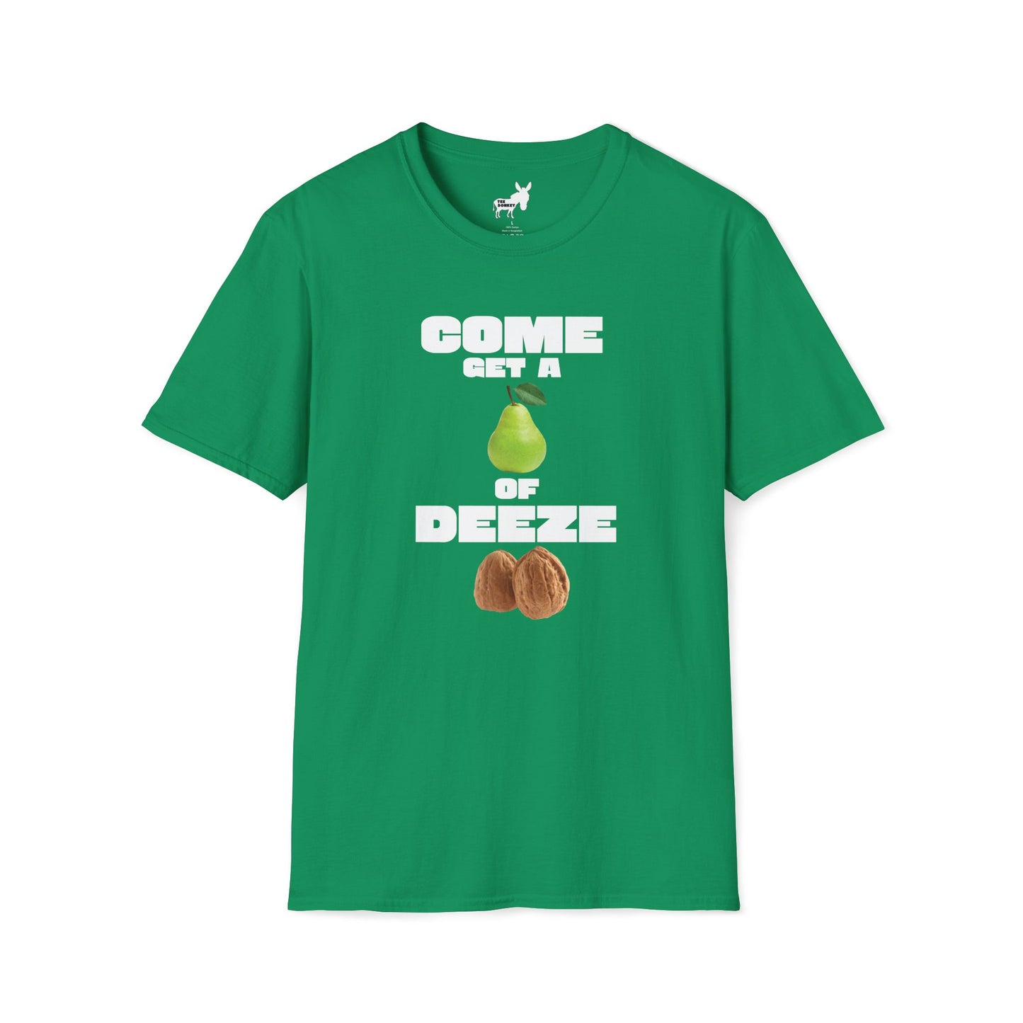 COME GET A PEAR OF DEEZE NUTS T-Shirt