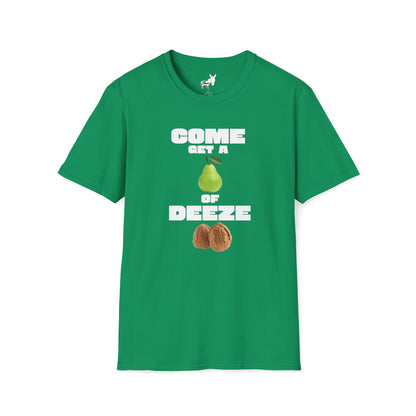 COME GET A PEAR OF DEEZE NUTS T-Shirt