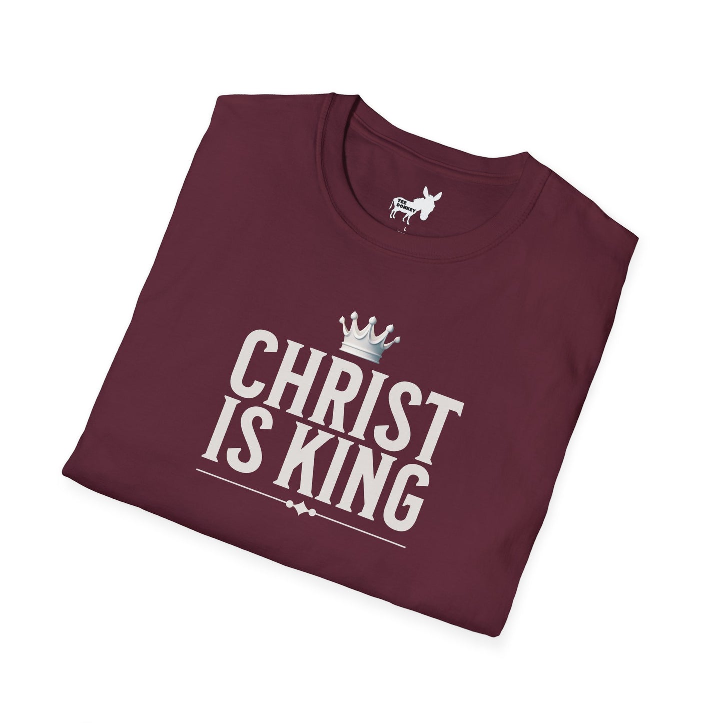 CHRIST IS KING - T-Shirt