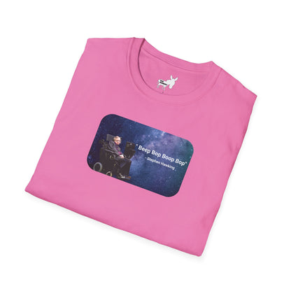 "Beep Bop Boop Bop" - Stephen Hawking T-Shirt