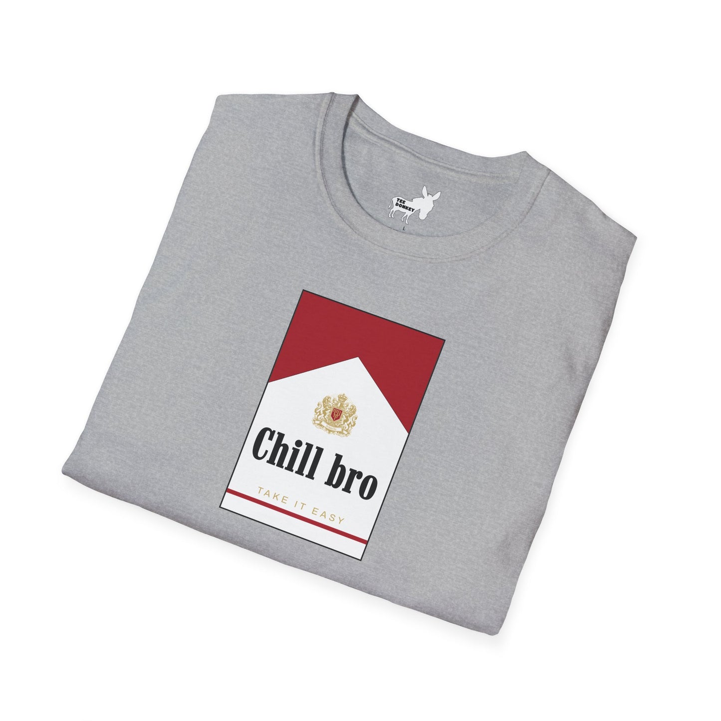 Chill bro T-Shirt