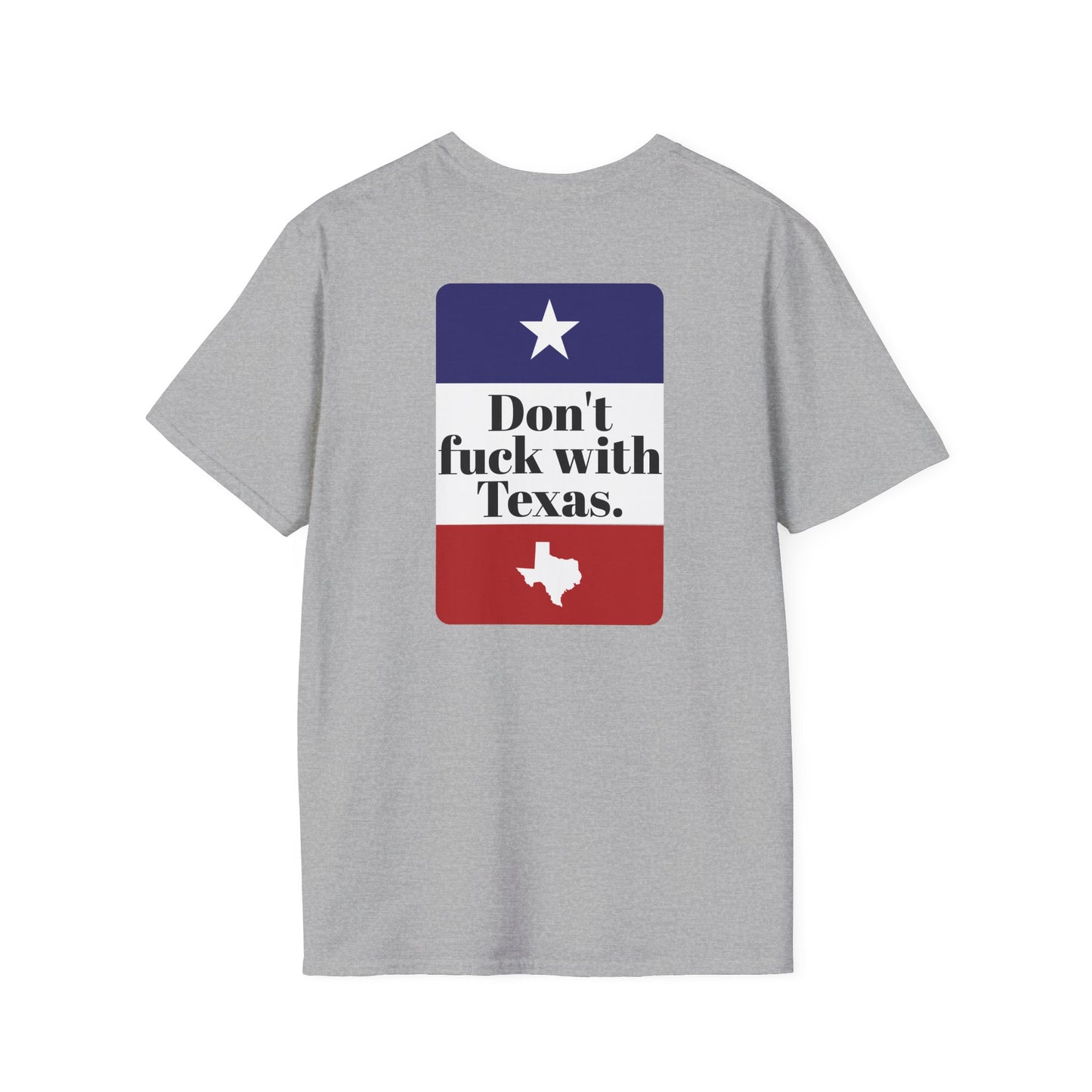 DON'T FUCK WITH TEXAS T-Shirt