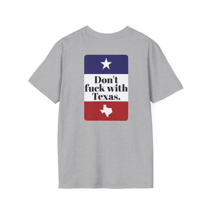 DON'T FUCK WITH TEXAS T-Shirt