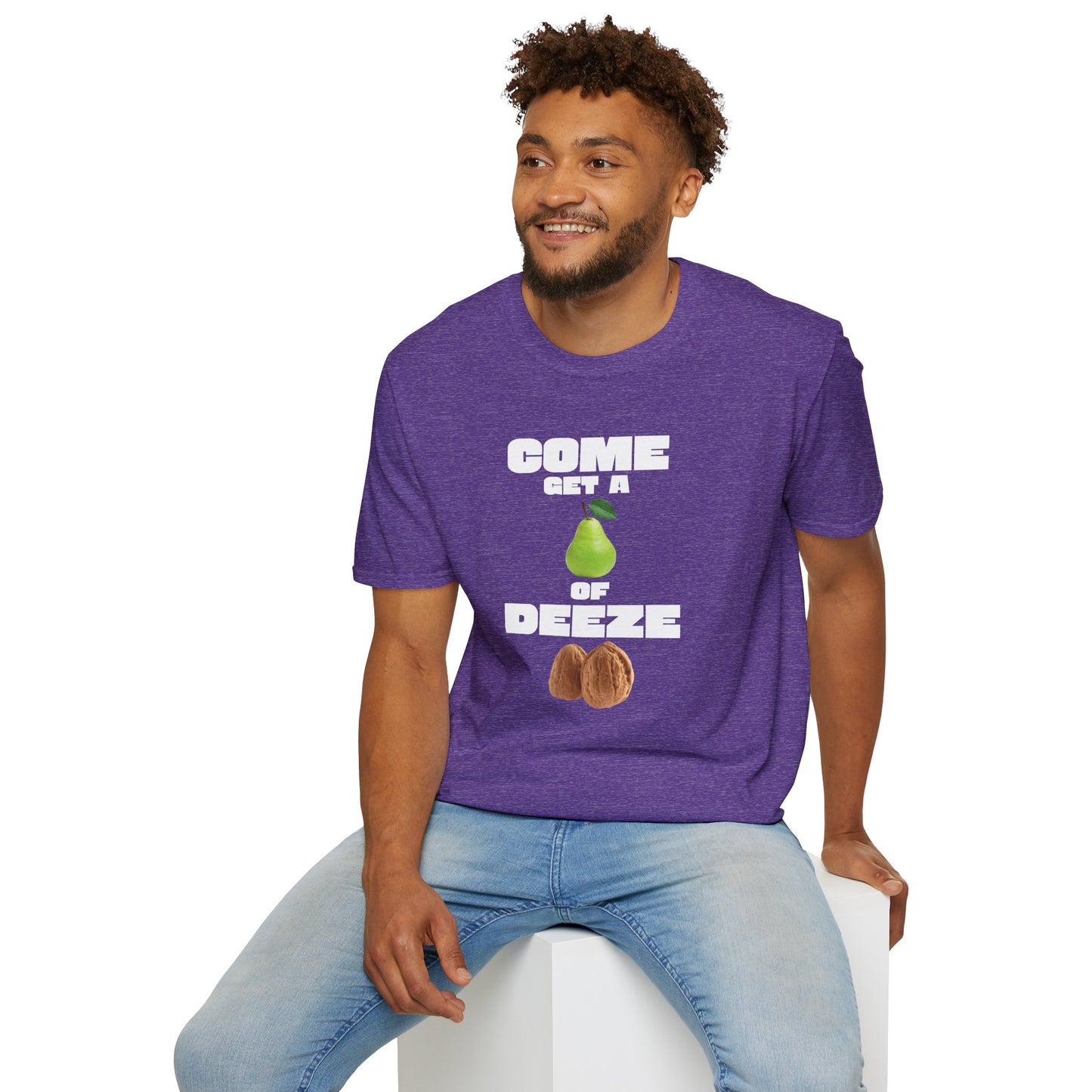 COME GET A PEAR OF DEEZE NUTS T-Shirt