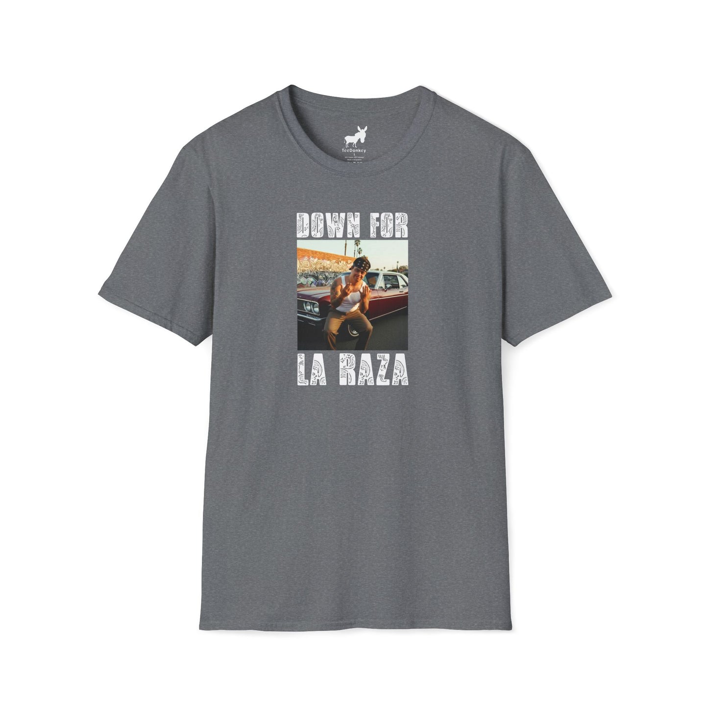 DOWN FOR LA RAZA T-Shirt