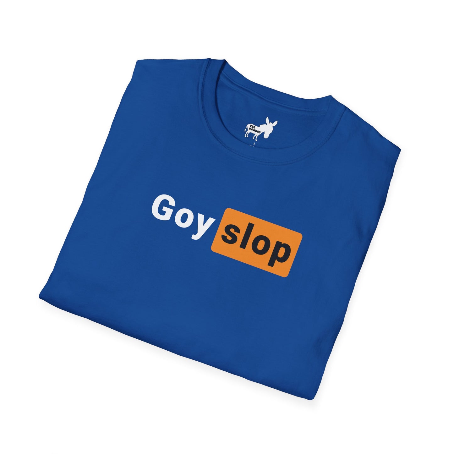 GOY SLOP HUB T-Shirt