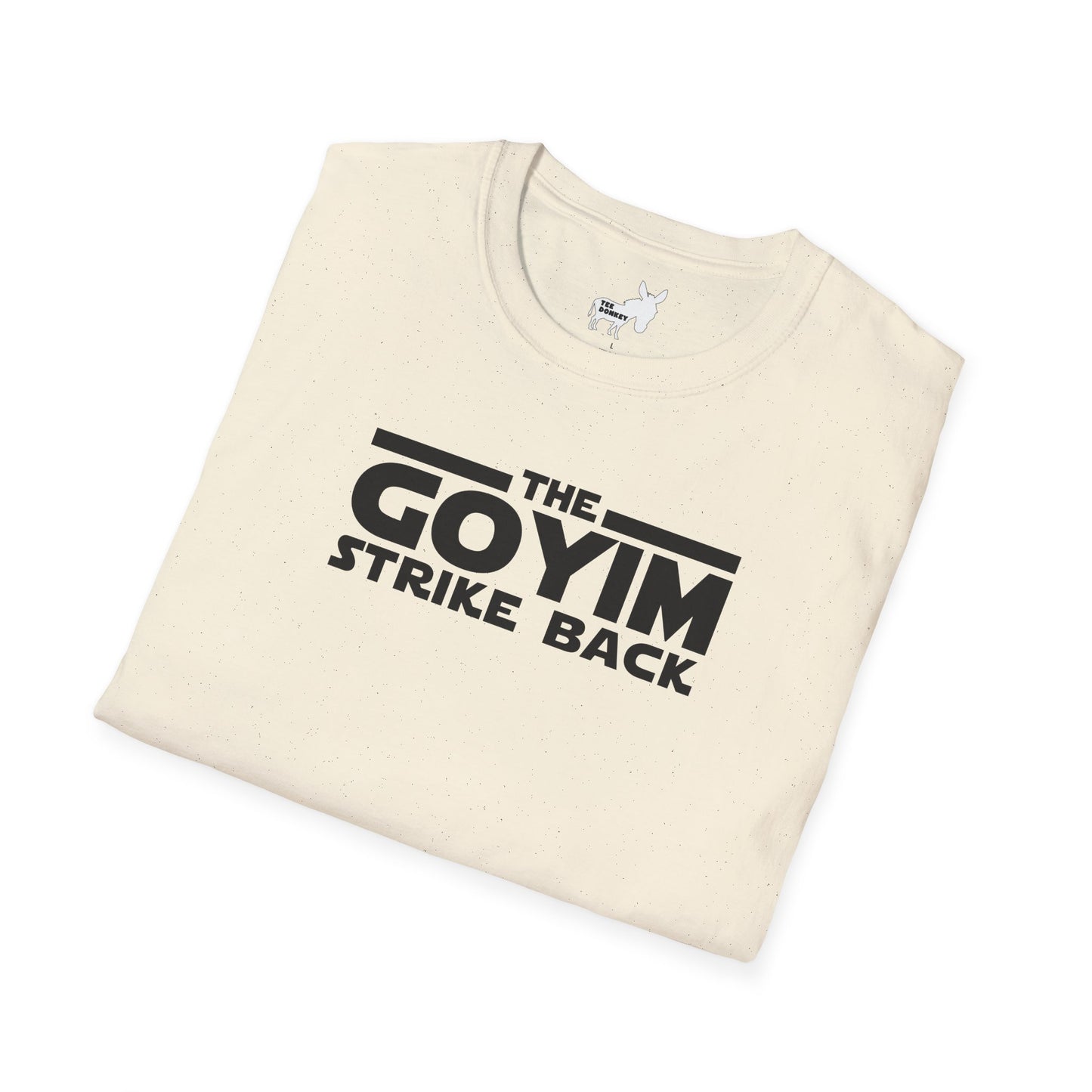 THE GOYIM STRIKE BACK - T-Shirt